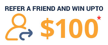 Refer a Friend and win upto $100